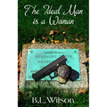 The Ideal Man: is a woman