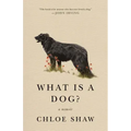 What Is a Dog?: A Memoir