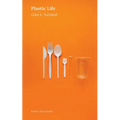 Plastic Life