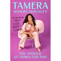 You Should Sit Down for This: A Memoir about Life, Wine, and Cookies