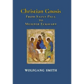 Christian Gnosis: From Saint Paul to Meister Eckhart