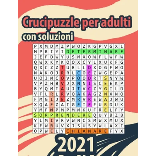 Crucipuzzle per adulti con soluzioni: Libro di crucipuzzle per adulti crucipuzzle caratteri grandi, trova le parole adulti, parole intrecciate