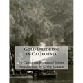 Gold Dredging in California