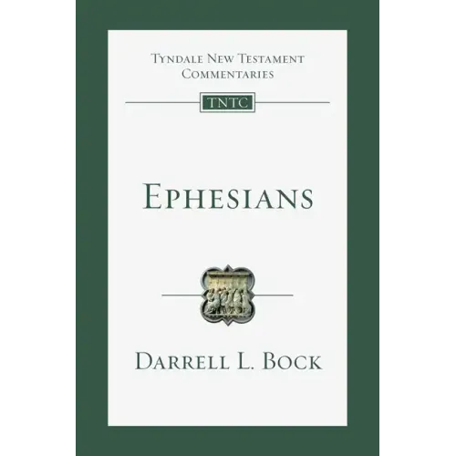 Ephesians: An Introduction and Commentary