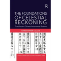 The Foundations of Celestial Reckoning: Three Ancient Chinese Astronomical Systems