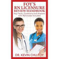 Foy's RN Licensure Review Handbook
