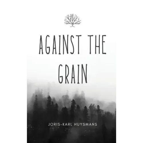Against the Grain