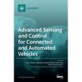 Advanced Sensing and Control for Connected and Automated Vehicles