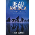 Dead America: The First Week - 7 Book Collection