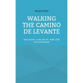 Walking the Camino de Levante: Two women - both over 70 - walk 1,300 km across Spain
