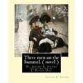 Three men on the bummel.By Jerome K. Jerome Illustrated by L. Raven Hill: Leonard Raven-Hill (10 March 1867 - 31 March 1942) was an English artist, il