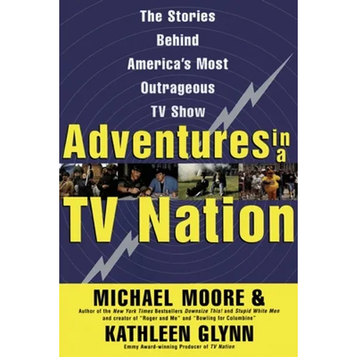 Adventures in a TV Nation