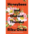 Honeybees and Distant Thunder