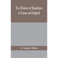 The influence of Baudelaire in France and England
