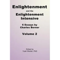 Enlightenment and the Enlightenment Intensive: Volume 2