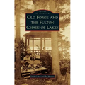 Old Forge and the Fulton Chain of Lakes