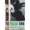 The Rascal King: The Life and Times of James Michael Curley (1874-1958)