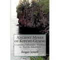 Ancient Mines of Kitchi-Gummi: Cypriot / Minoan Traders in North America