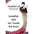 Naming The No-Name Woman