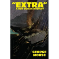 "Extra": A Don Durian Mystery