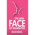 The New Face of Disabilities