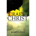 Craft or Christ: Uncovering witchcraft in the heart of the Christian Church