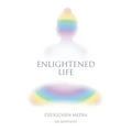 Enlightened Life