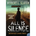 All is Silence