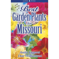 Best Garden Plants for Missouri