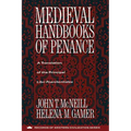 Medieval Handbooks of Penance: A Translation of the Principal Libri Poenitentiales