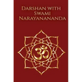 Darshan with Swami Narayanananda