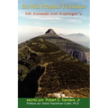 En Mis PropiosTérminos: Mi Jornada Con Asperger's = Overcoming Asperger's