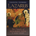 Lazarus: The Miracle of Resurrection in World History