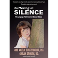 Suffering in Silence: The Legacy of Unresolved Sexual Abuse