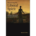 Recovering the Liberal Spirit: Nietzsche, Individuality, and Spiritual Freedom