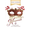 Beyond the Masquerade: Being Genuine in an Artificial World