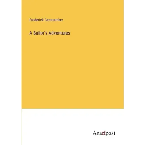 A Sailor's Adventures