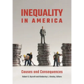 Inequality in America: Causes and Consequences