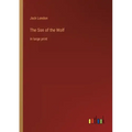 The Son of the Wolf: in large print