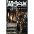 Molly Fyde and the Blood of Billions (Book 3)