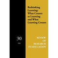Rethinking Learning: What Counts as Learning and What Learning Counts