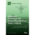 Advanced Techniques for Ground Penetrating Radar Imaging