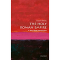 The Holy Roman Empire: A Very Short Introduction
