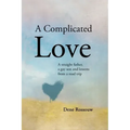 A Complicated Love: A Straight Father, a Gay Son and Lessons From a Road Trip