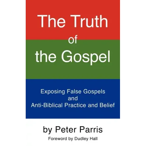 The Truth of the Gospel