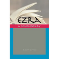 Ezra: A Commentary
