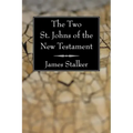 The Two St. Johns of the New Testament