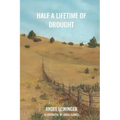 Half a Lifetime of Drought