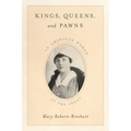 Kings, Queens, and Pawns: An American Woman at the Front