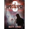 Apocalypse: Diary of a Survivor 3